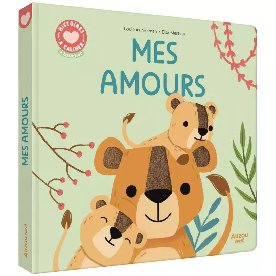 Histoires à caliner - Mes amours