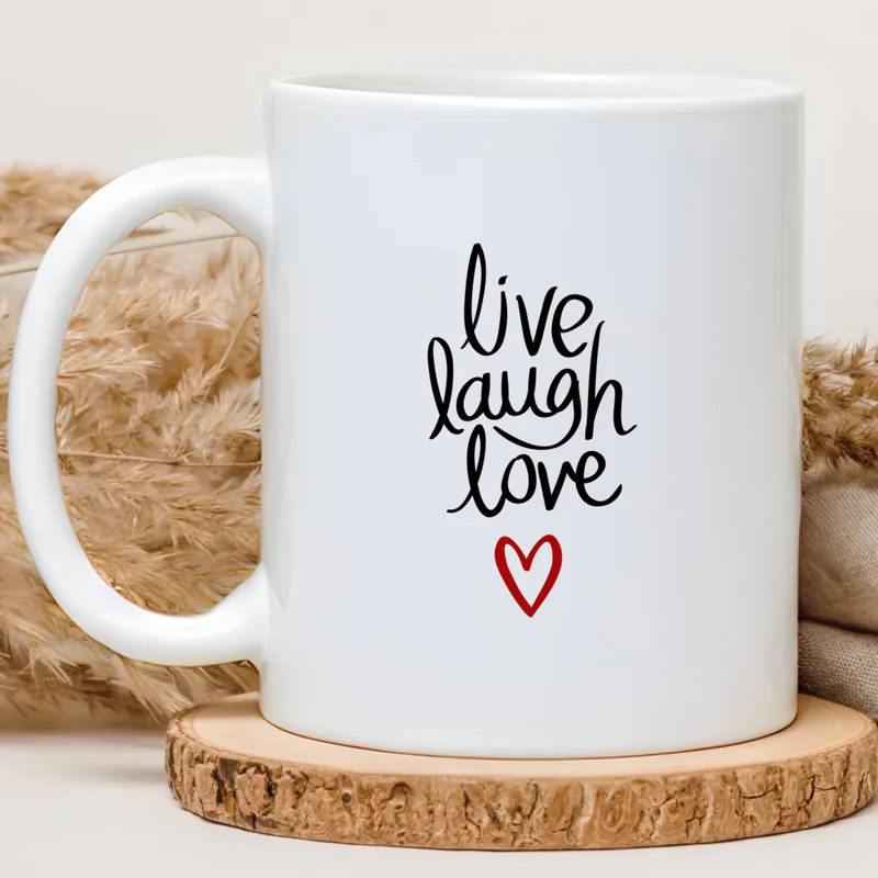 Live laugh & love